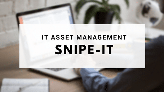 Snipe IT ระบบจัดการ Asset IT ง่ายนิดเดียวแถมฟรีอีกด้วย
